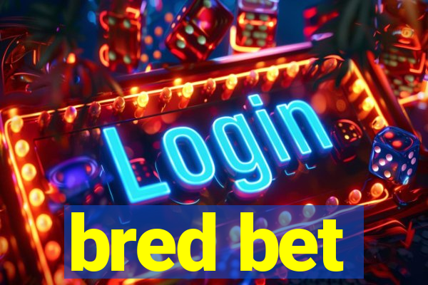 bred bet