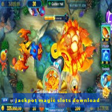 jackpot magic slots download