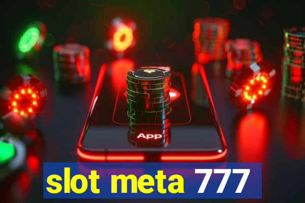 slot meta 777