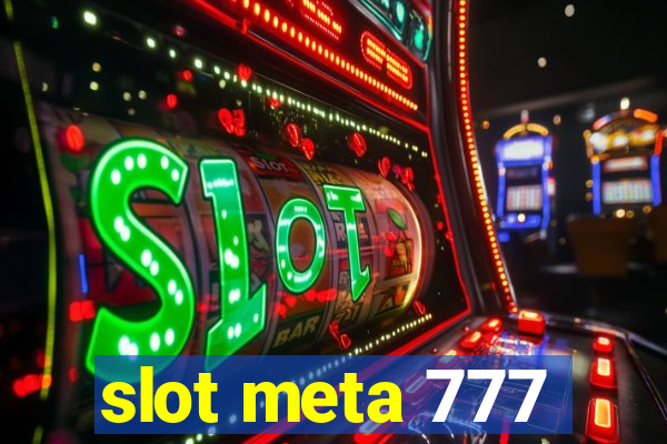 slot meta 777