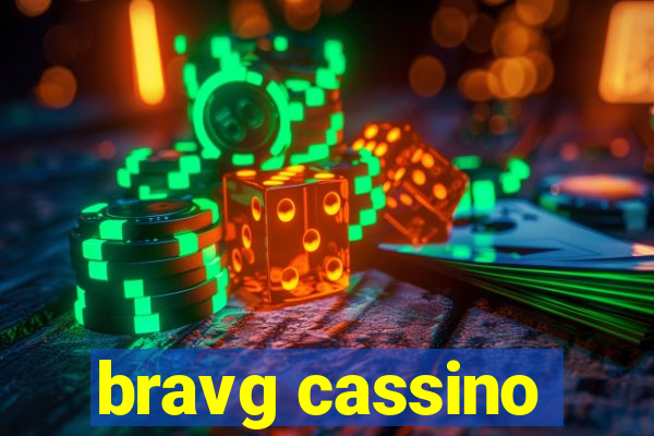 bravg cassino