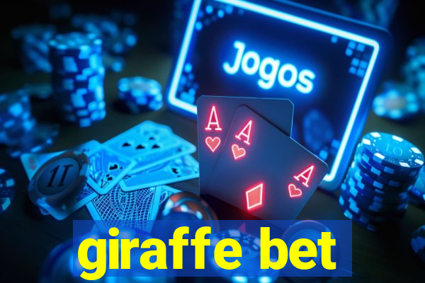 giraffe bet