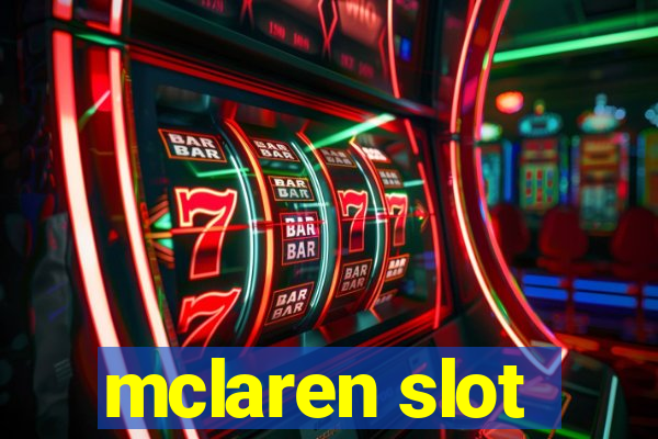 mclaren slot