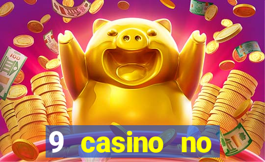 9 casino no deposit bonus