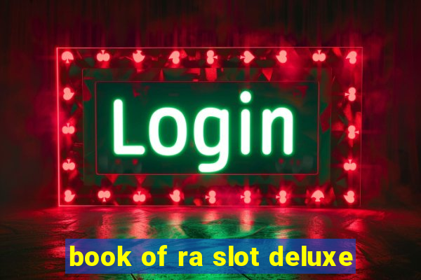 book of ra slot deluxe