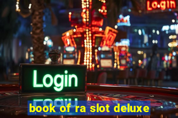 book of ra slot deluxe