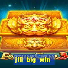 jili big win casino slots