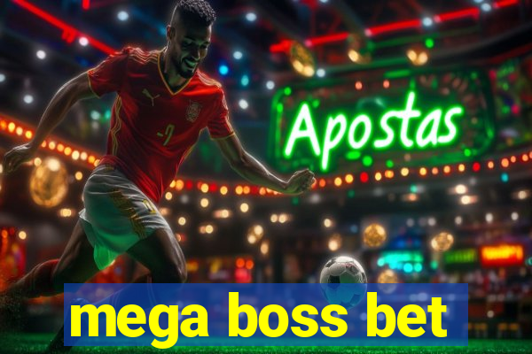 mega boss bet