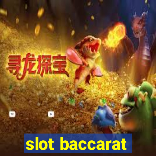 slot baccarat