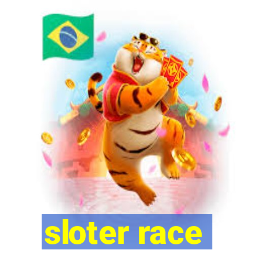 sloter race