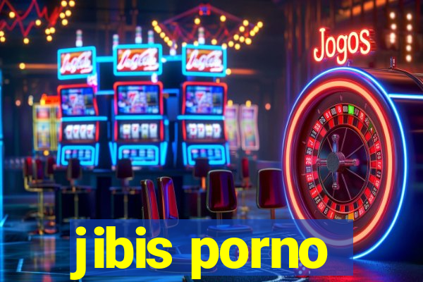 jibis porno