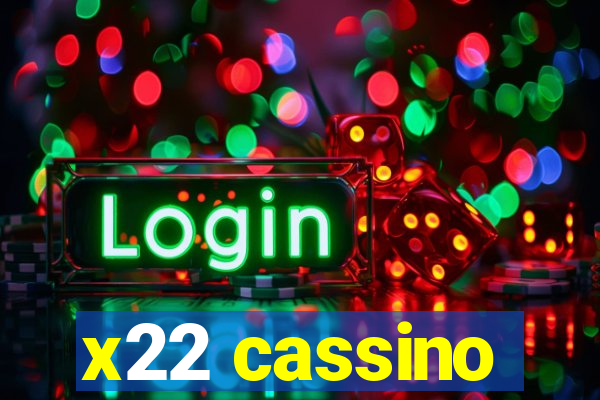 x22 cassino