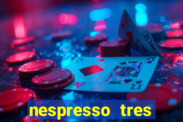 nespresso tres luzes piscando