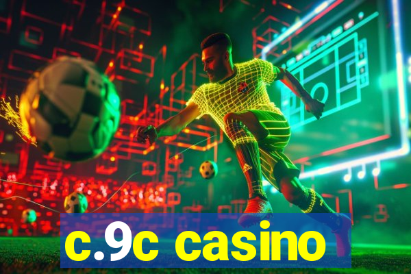 c.9c casino