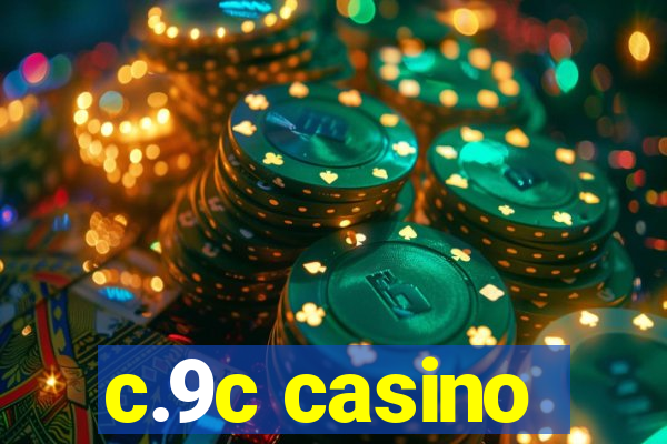 c.9c casino