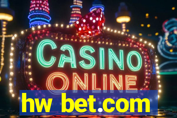 hw bet.com