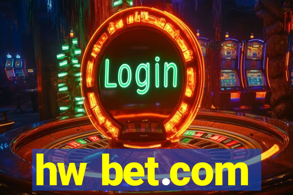 hw bet.com