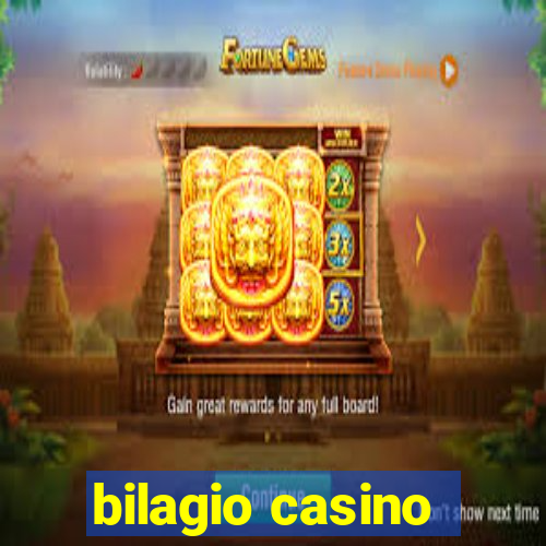 bilagio casino