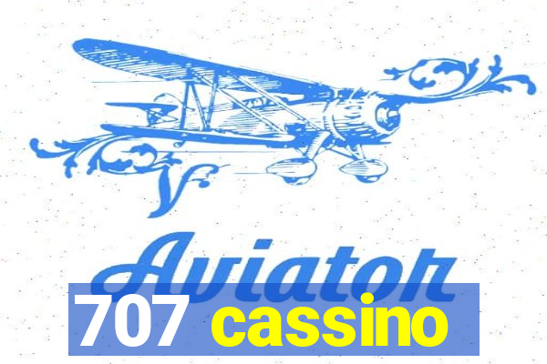 707 cassino