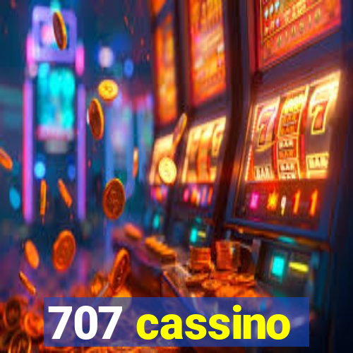 707 cassino