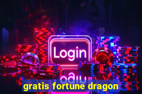 gratis fortune dragon