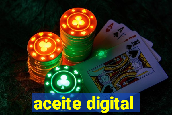 aceite digital