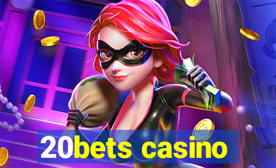 20bets casino