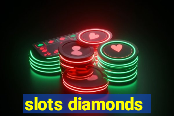 slots diamonds