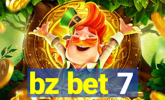 bz bet 7