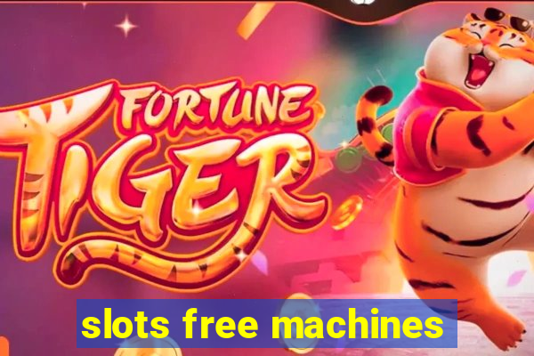 slots free machines