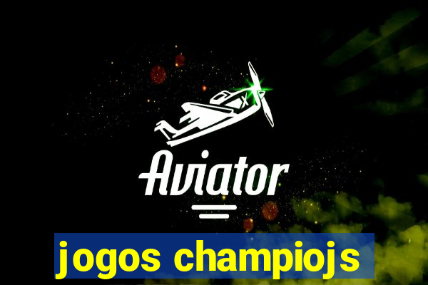 jogos champiojs