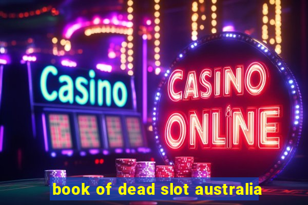 book of dead slot australia