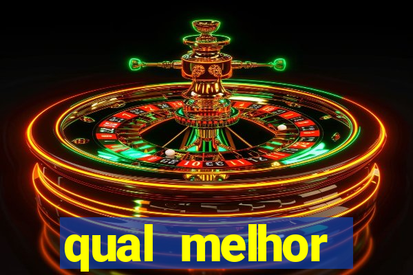 qual melhor plataforma de slots