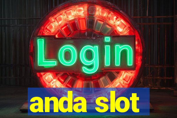 anda slot