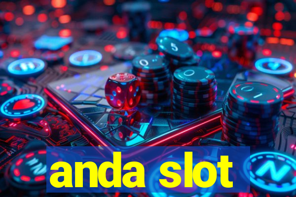 anda slot