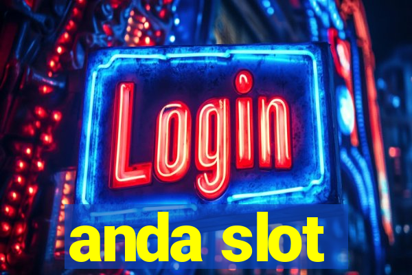 anda slot