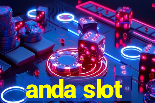 anda slot