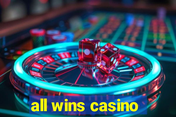 all wins casino