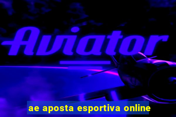 ae aposta esportiva online