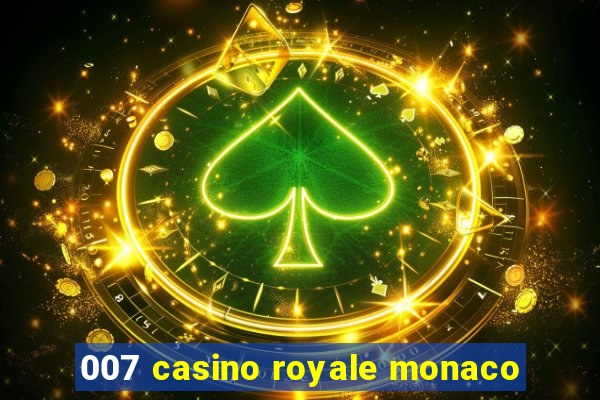 007 casino royale monaco