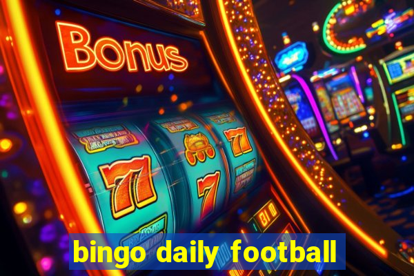 bingo daily football