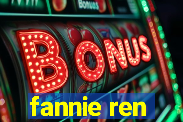 fannie ren