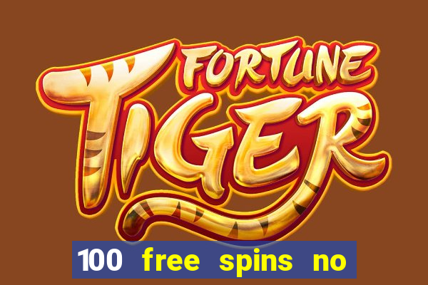 100 free spins no deposit casino australia