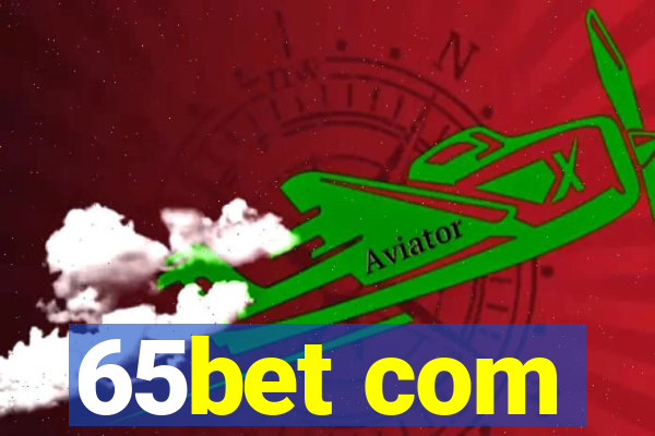 65bet com