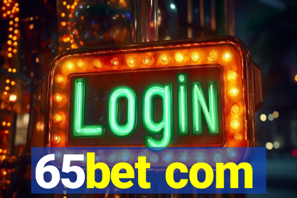 65bet com