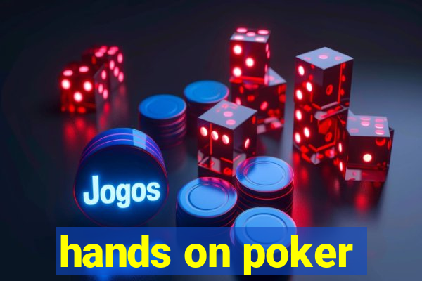 hands on poker