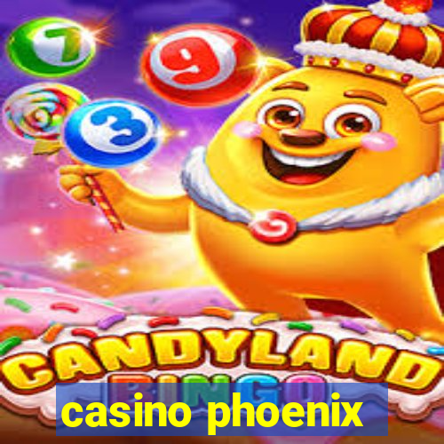 casino phoenix