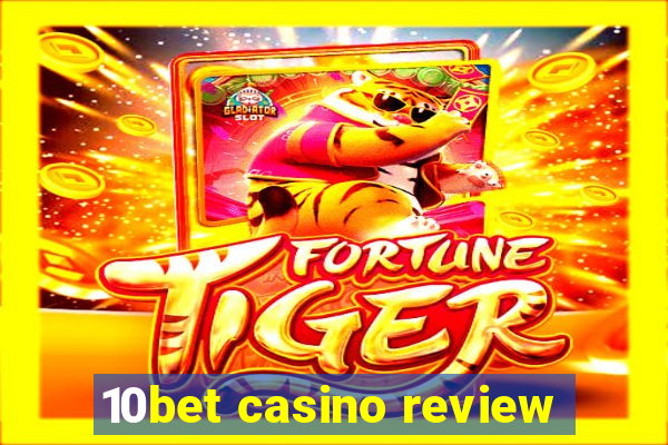 10bet casino review