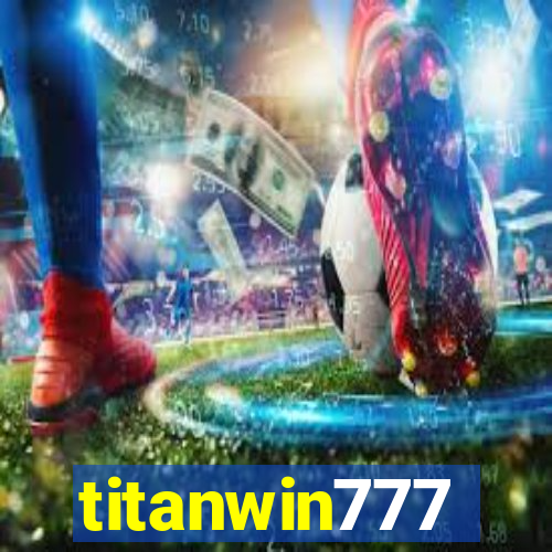 titanwin777