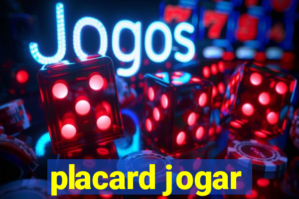 placard jogar